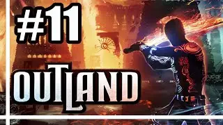 Outland #11 - Escudo explosivo