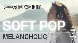 2024 Soft POP Release for Melancholic Longing Love | Smooth Emotional Beats by Unparallel Rhythm