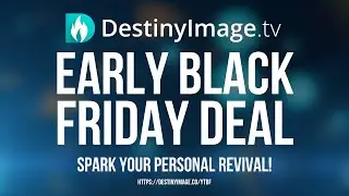 Destinyimage.TV Early Black Friday Deal!