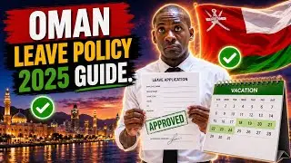 Oman Leave Policy According to the New labour Law  | Oman labour law 2022 /Mexcreationtv