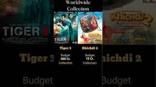 Tiger 3 Day 7 vs Khichdi 2 Day 02 Worldwide Box Office Collection #tiger3 #khichdi2