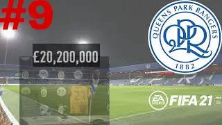 FIFA 21 QPR CAREER MODE #9: HUGE &pound;20,000,000 SALE!!!