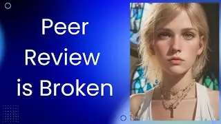 Peer Review is Broken (stifles innovation, reinforces group-think, holds science back)