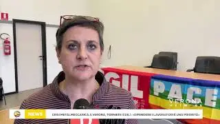 Crisi metalmeccanica a Verona, Tornieri (CGIL): &laquo;Difendere i lavoratori &egrave; una priorit&agrave;&raquo;