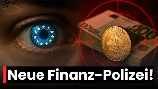 AMLA &ndash; Die neue EU-Finanzpolizei: Was sie wirklich &uuml;ber Dein Geld wei&szlig;