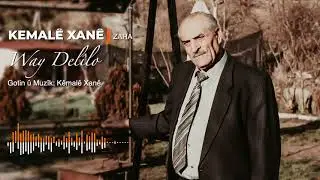 KEMAL&Ecirc; XAN&Ecirc; - WAY DEL&Icirc;LO [Official Music]