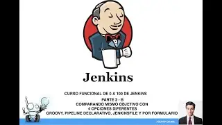 CI/CD -Jenkins con Groovy, pipelines declarativos y jobs por formularios con bash