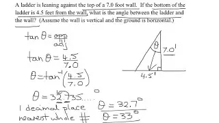 Application Problem Involving a Ladder - Find an Angle Given Two Sides of a Right Triangle