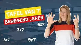 Tafel van 7 - Tafels oefenen I Bewegend leren I De Fitste School