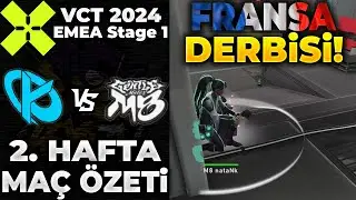 Karmine Corp vs Gentle Mates MAÇ ÖZETİ | VALORANT 2024 EMEA Stage 1 - 2. HAFTA