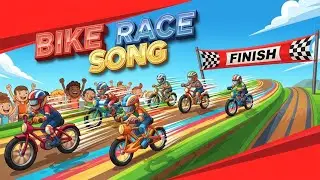 Bike Race Song | Fast & Fun Kids Racing Adventure