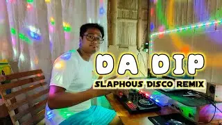 DA DIP REMIX - SLAPHOUS DISCO REMIX (DJROMAR REMIX)
