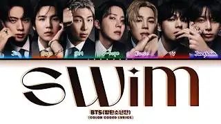 BTS (방탄소년단) 'SWIM' (Color Coded Lyrics)