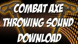 Black Ops 2: Combat Axe Throwing Sound Effect Download | BS Videos