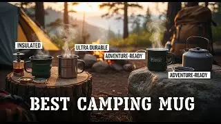 TOP 5 Best Camping Mug 2026 | Don't Buy Until You Watch This!