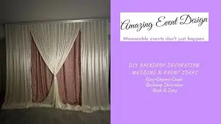 DIY  BACKDROP | DIY WEDDING & EVENT DESIGN | 2021 | BLUSH & IVORY DECOR IDEAS