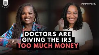 Tax strategy for Physicians.