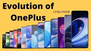 Evolution of OnePlus  ,Urdu Hindi , UsamaSaeed