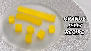 Easy & Delicious Orange Jelly Recipe with Grand Marnier | Hai Cooking