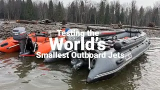 Testing the World's Smallest Outboard Jets