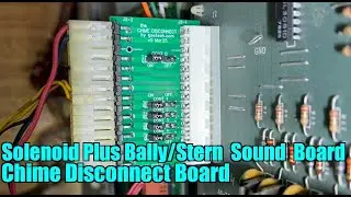 Bally-Stern Custom DIY Solenoid Plus Sound Board #3: Chime Disconnect Board
