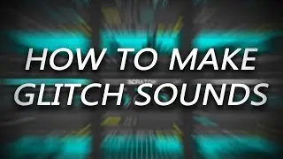 How To Make Glitchy Sounds With Buffeater | TUTORIAL