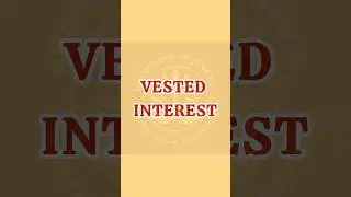 Vested interest #knowledgeofjustice #legaladviceconsultation