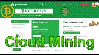 Get Bitcoin - Cloud Mining BTC - SCAM!!!