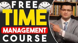 Complete Time Management Course (FREE) in Urdu/Hindi | #timemanagementkaisekare  | Haroon Ikram