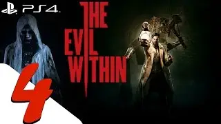 The Evil Within -  Walkthrough Part 4 - Chainsaw Boss