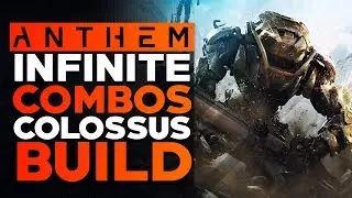 ANTHEM | COLOSSUS Infinite Combo Detonations Build - Huge Damage & Infinite Health Regen