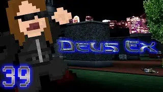 Deus Ex #39 | Stanton Dowd