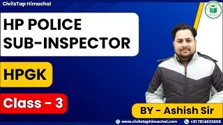 HP Police Sub-Inspector | HPGK | Most Important Questions | Class - 3 | By Ashish Sir
