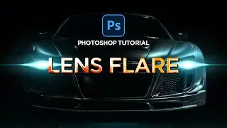 How To Create Lens Flare Lighting Effects From Scratch | Photoshop Tutorial | Photo Manipulation
