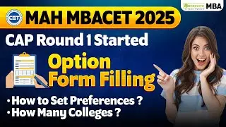MAH MBACET 2025: Cap Round 1 Option Form Filling Started | How to Fill Mba Cap Round 1 Option Form