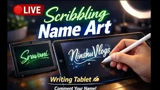 🔴 LIVE Scribbling Name Art ✍️ | Writing Tablet | Comment Your Name!😄 let's Join live now 🫂