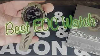 EDC Equipment- Garmin Instinct 2 Solar