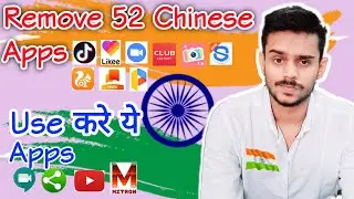 Remove China apps | How to find and remove china apps| 52 Chinese Apps must be uninstalled