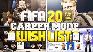 My FIFA 20 Career Mode Wishlist - New Ideas & Features