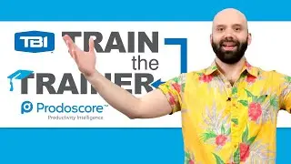 Train the Trainer: Prodoscore