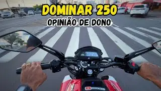 🔥 BAJAJ DOMINAR 250 OPINI&Atilde;O DE DONO | A VERDADE SOBRE ESSA MOTO!