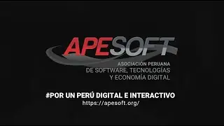 Asociaci&oacute;n Peruana de Software Tecnolog&iacute;as y Econom&iacute;a Digital - APESOFT PER&Uacute;
