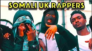 UK's Top Somali Rappers