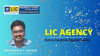 LIC Agency ; Extra Income Opportunity.
