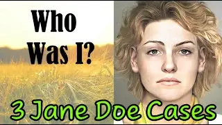 Florida and Texas Jane Does Needing Identification