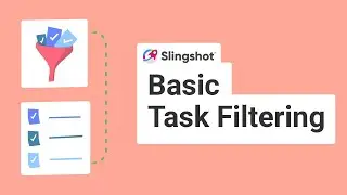 Basic Task Filtering in Slingshot