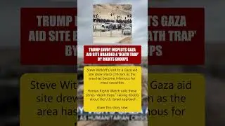 Witkoff Visits Gaza Site Where Hundreds D!ed Seeking Food