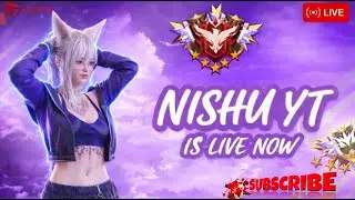 🔴 FREE FIRE LIVE STREAMING WITH NISHU YT 💗 || #freefire #garenafreefire #ytshorts