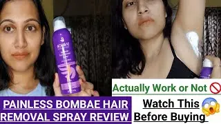 Painless Bombae Hair Removal Spray Review/Actually Works or Not 🚫