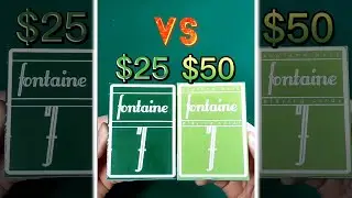 $25 VS $50 Fontaines! Who wins? #Cardistry